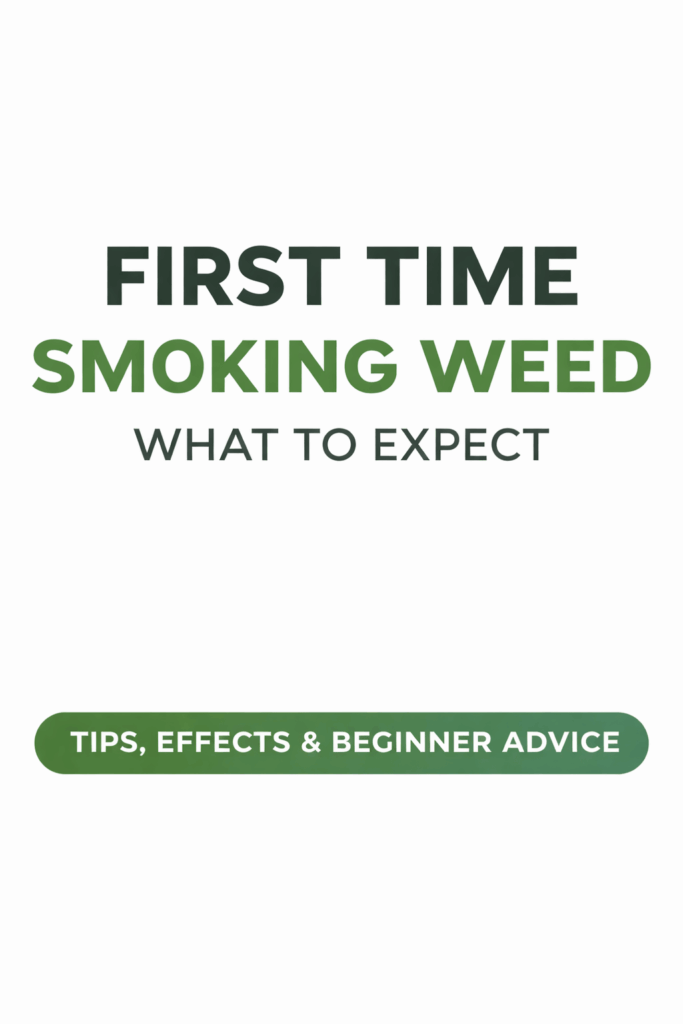 First Time Smoking Weed_ What to Expect-min